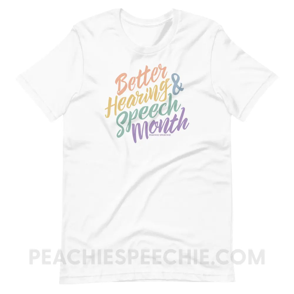 Better Hearing and Speech Month Premium Soft Tee - White / XS - T-Shirt peachiespeechie.com