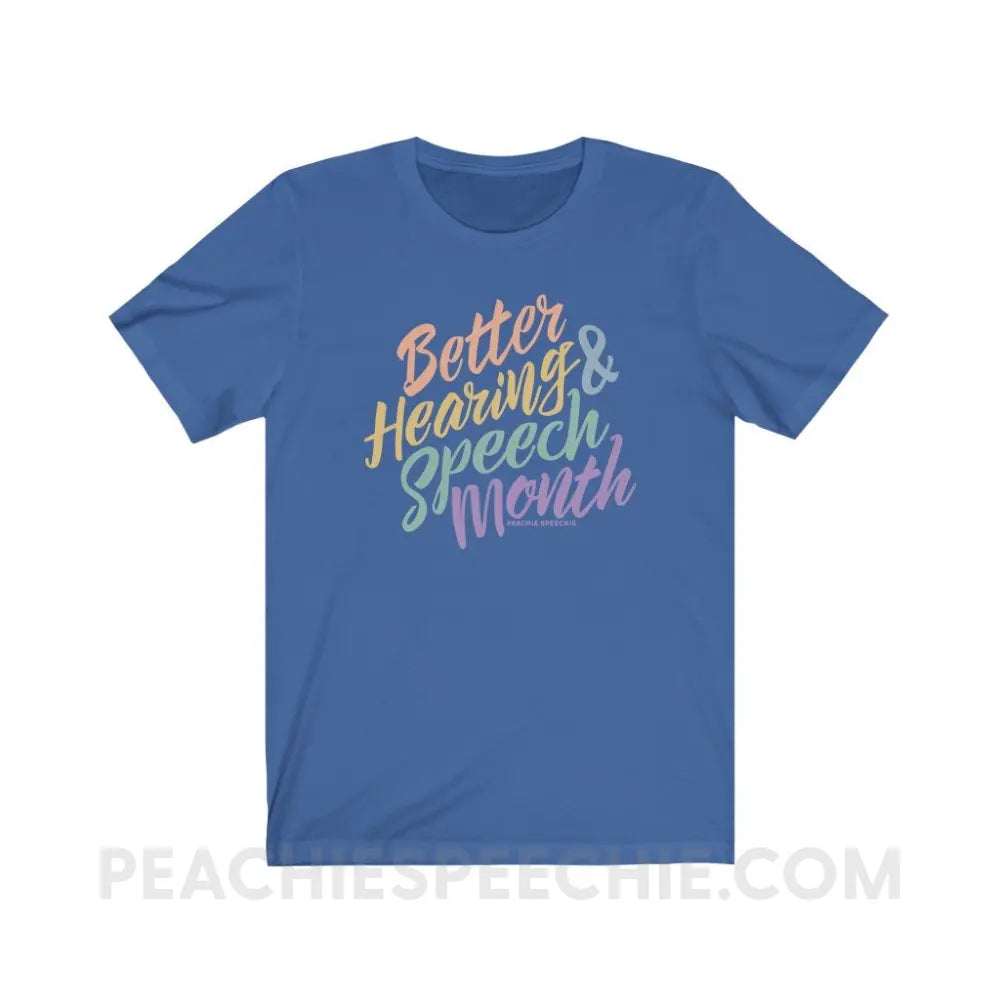 Better Hearing and Speech Month Premium Soft Tee - True Royal / XS - T-Shirt peachiespeechie.com