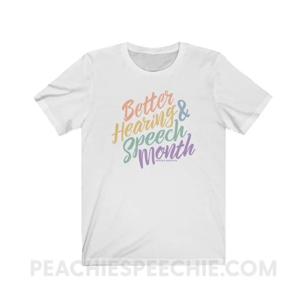 Better Hearing and Speech Month Premium Soft Tee - White / XS - T-Shirt peachiespeechie.com