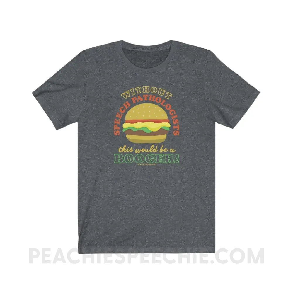 Booger Burger Premium Soft Tee - Dark Grey Heather / S - T-Shirts & Tops peachiespeechie.com