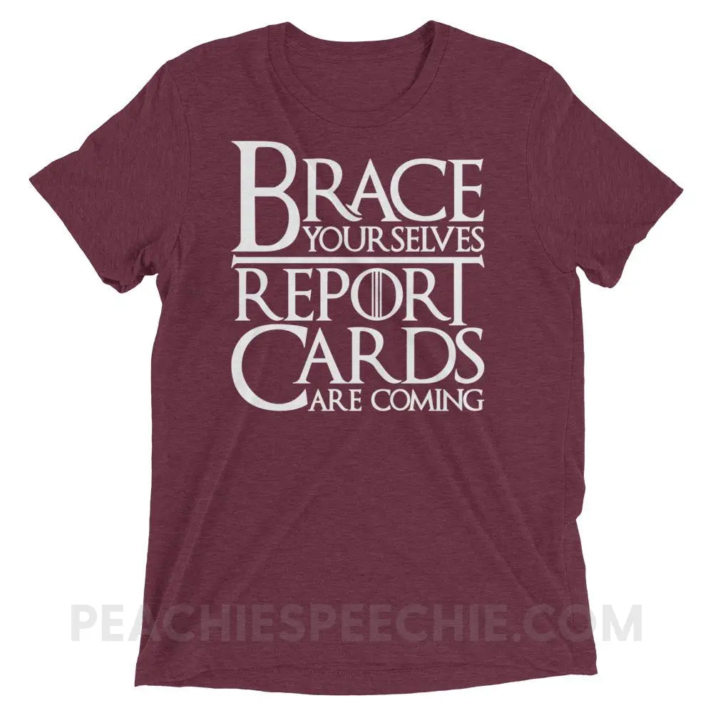 Brace Yourselves Tri-Blend Tee - Maroon Triblend / XS - T-Shirts & Tops peachiespeechie.com