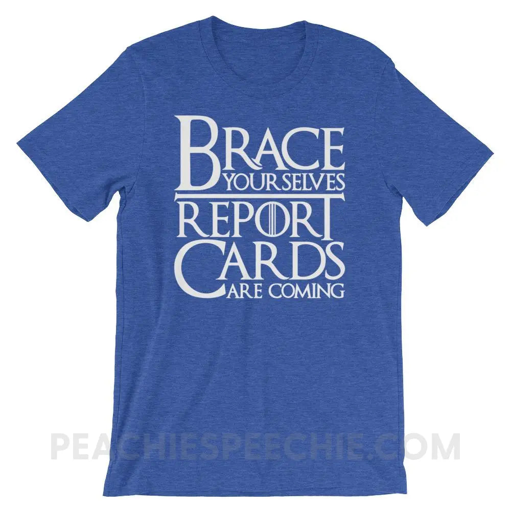 Brace Yourselves Premium Soft Tee - Heather True Royal / S - T-Shirts & Tops peachiespeechie.com