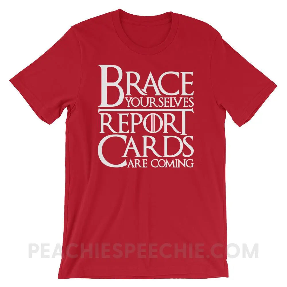 Brace Yourselves Premium Soft Tee - Red / S - T-Shirts & Tops peachiespeechie.com
