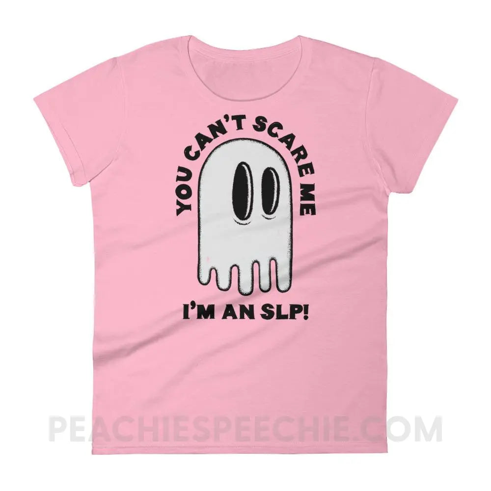 You Can’t Scare Me Women’s Trendy Tee - Charity Pink / S T-Shirts & Tops peachiespeechie.com