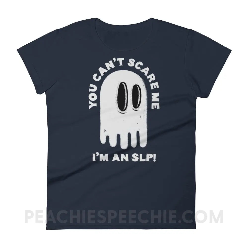 You Can’t Scare Me Women’s Trendy Tee - Navy / S T-Shirts & Tops peachiespeechie.com