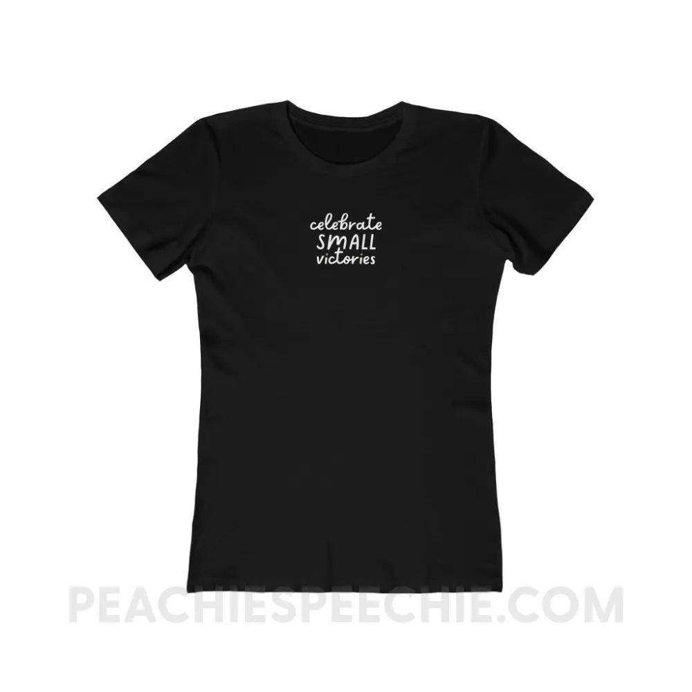 Celebrate Small Victories Women’s Fitted Tee - Solid Black / S - T-Shirt peachiespeechie.com