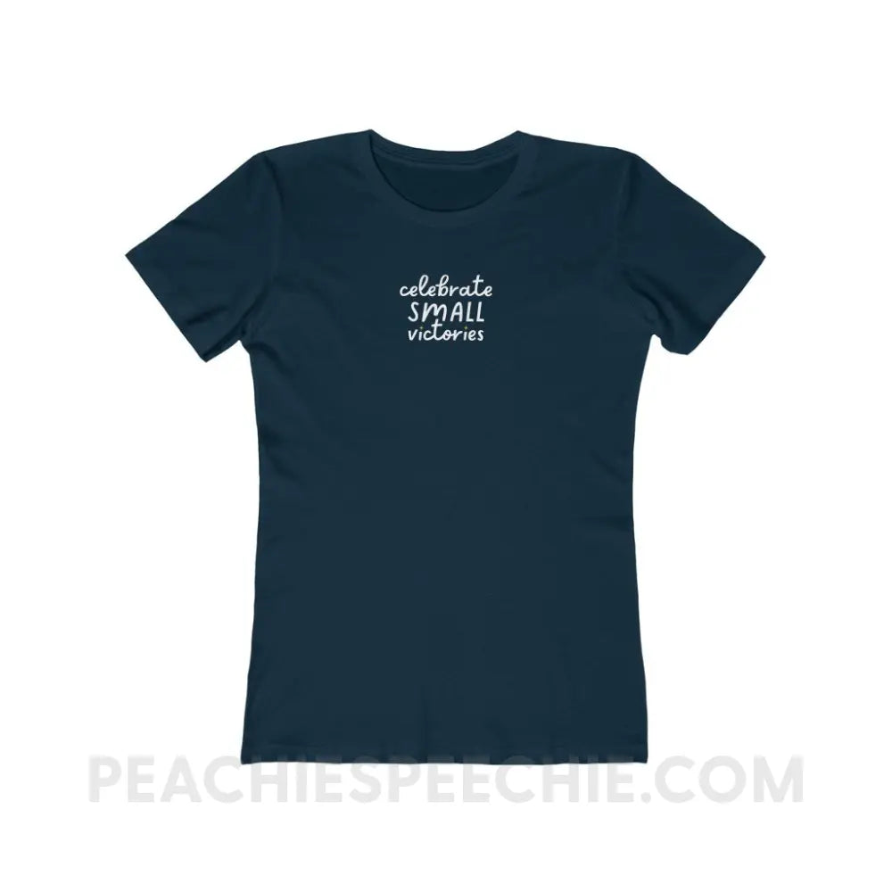 Celebrate Small Victories Women’s Fitted Tee - Solid Midnight Navy / S - T-Shirt peachiespeechie.com