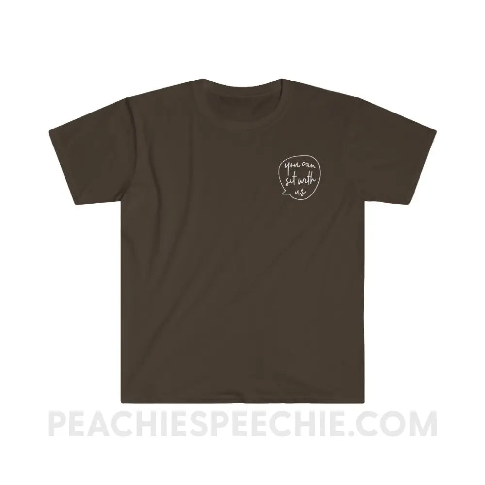 You Can Sit With Us Classic Tee - Dark Chocolate / S - T-Shirt peachiespeechie.com