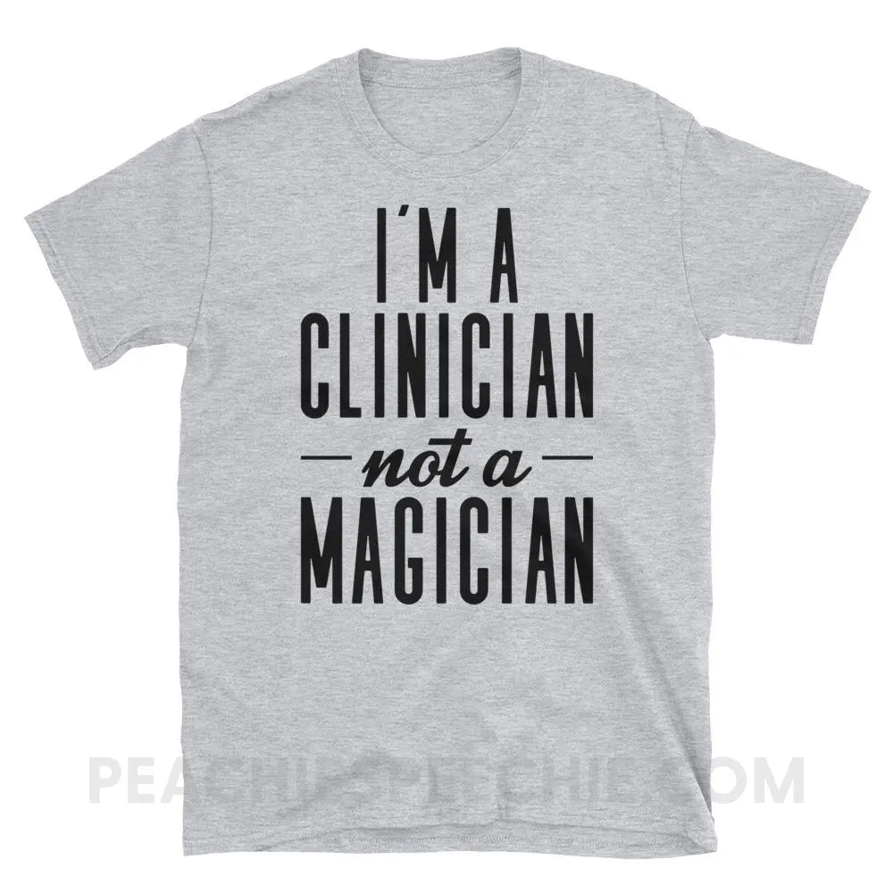 Clinician Not A Magician Classic Tee - Sport Grey / S - T-Shirts & Tops peachiespeechie.com