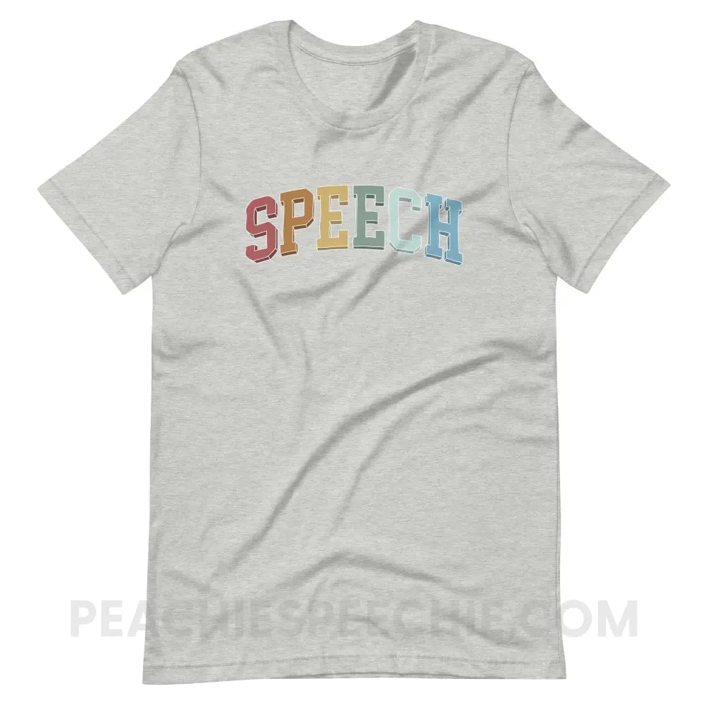 College Style Speech Premium Soft Tee - Sport Grey / S T - Shirt peachiespeechie.com