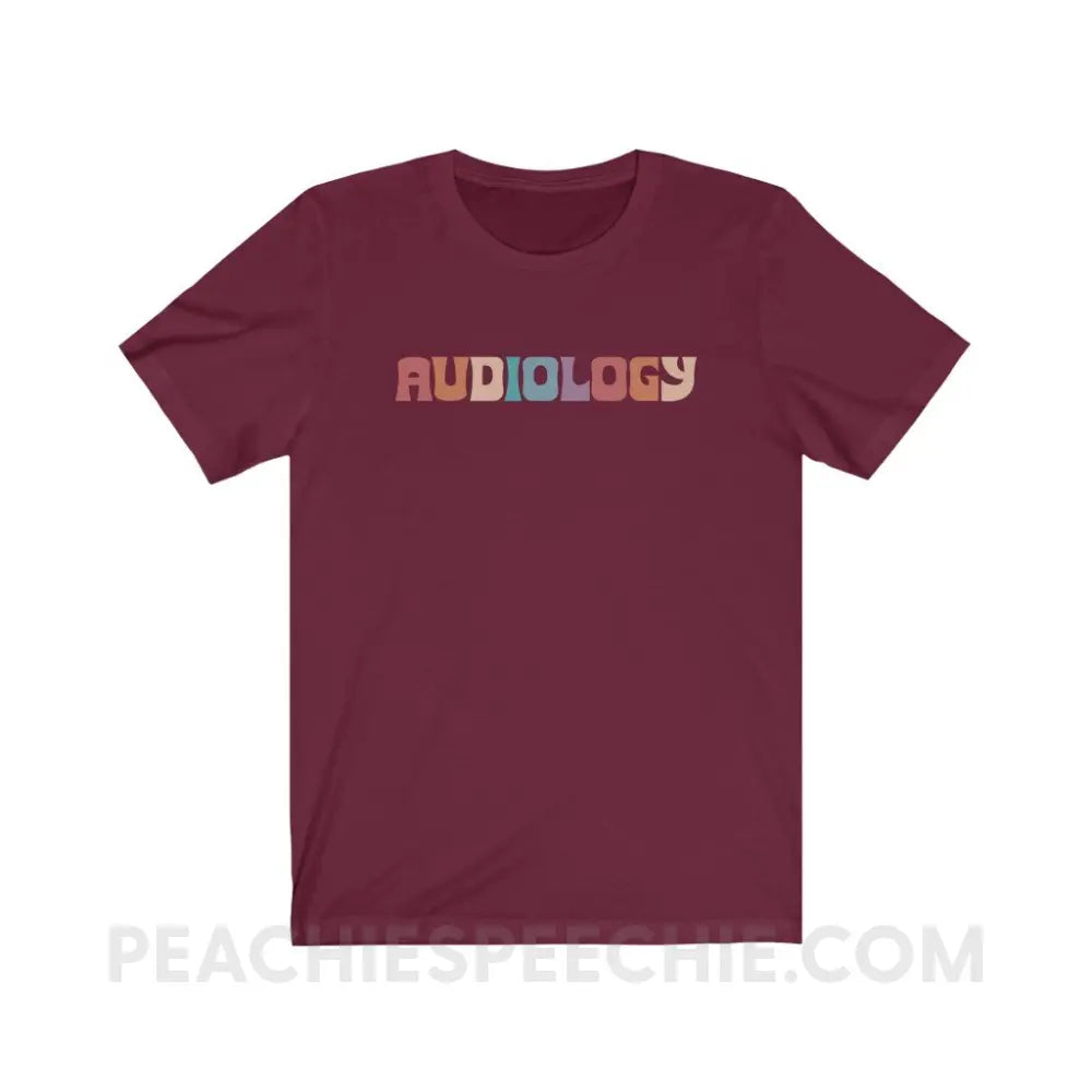Colorful Audiology Premium Soft Tee - Maroon / S - T-Shirt peachiespeechie.com