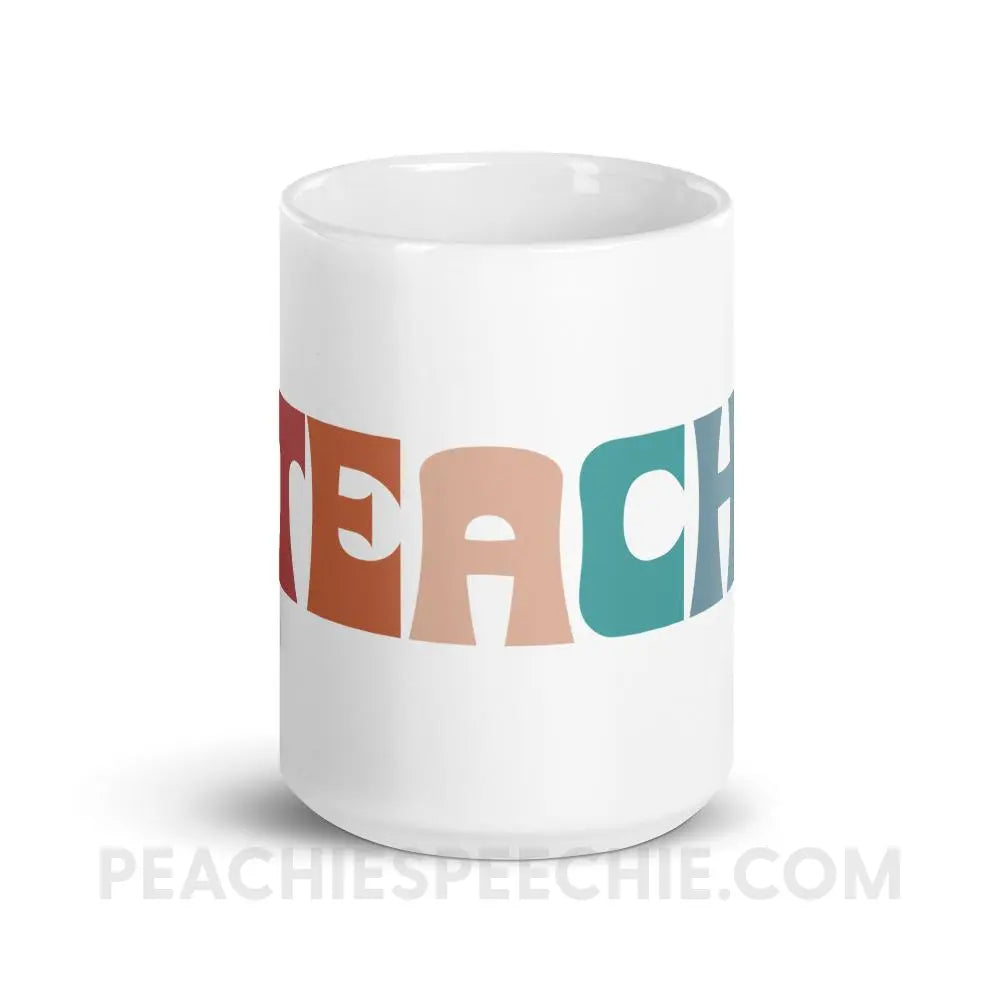 Colorful Teach Coffee Mug - Mugs peachiespeechie.com