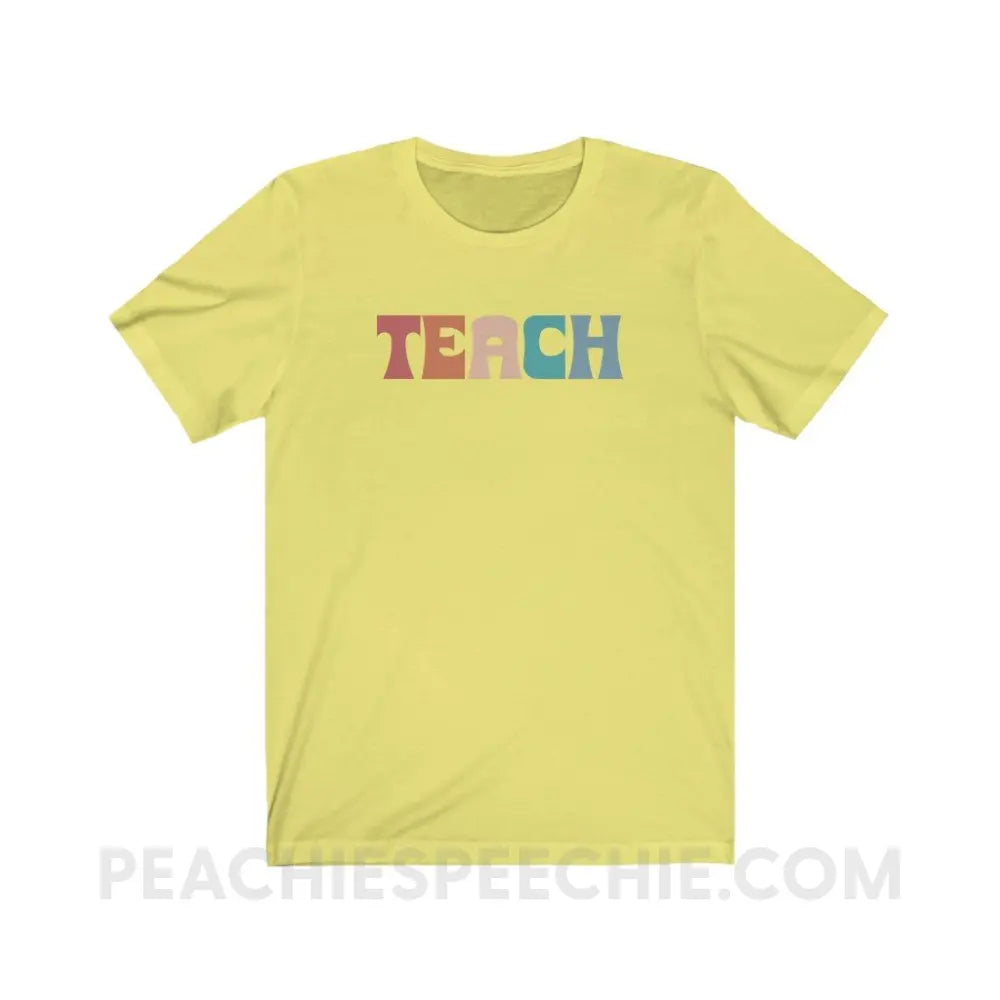 Colorful Teach Premium Soft Tee - Yellow / S - T-Shirt peachiespeechie.com