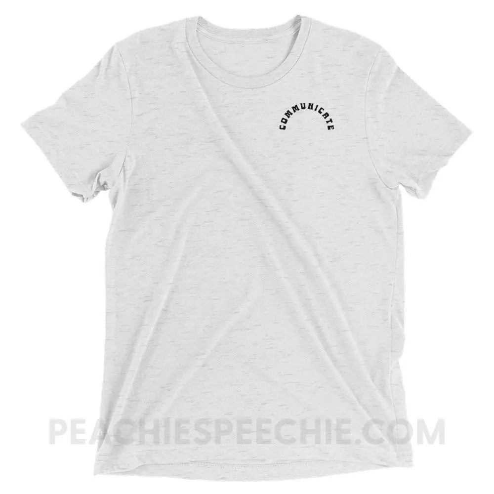 Communicate Arch Tri-Blend Tee - White Fleck Triblend / XS - peachiespeechie.com