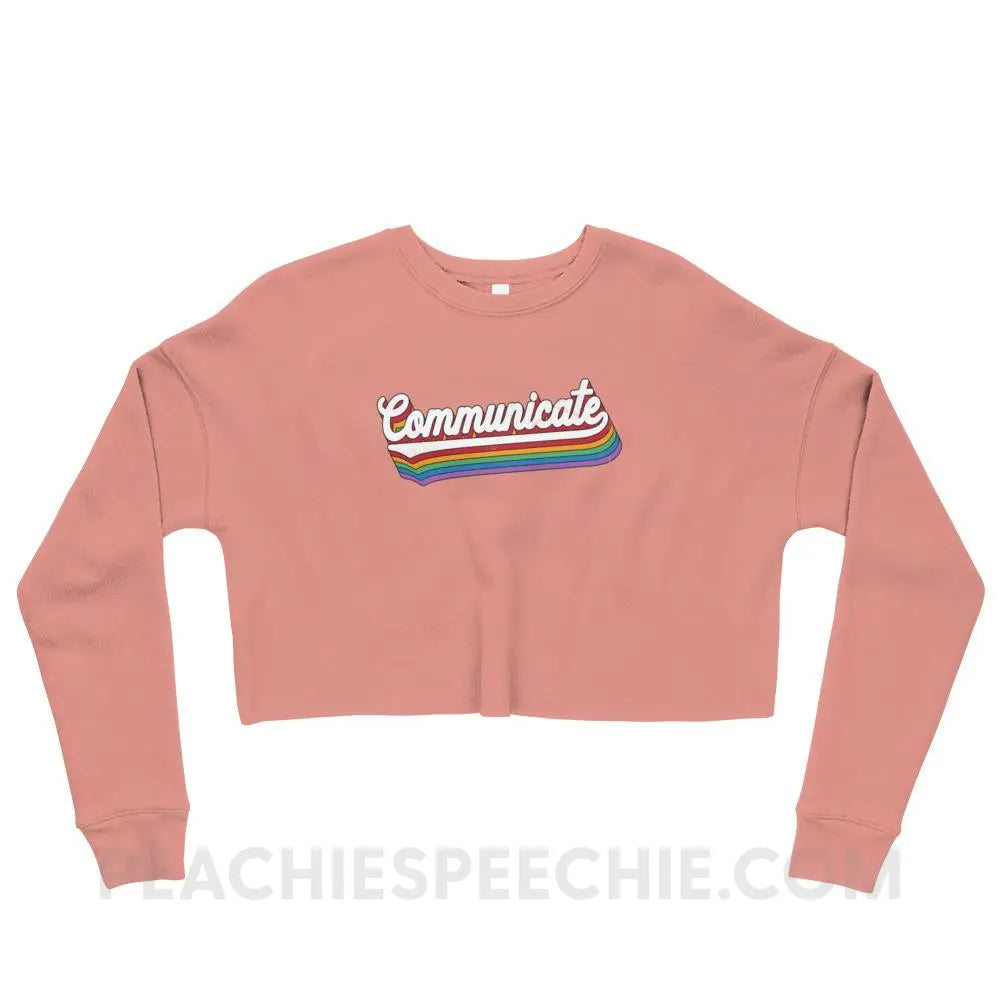 Communicate Soft Crop Sweatshirt - Mauve / S - Hoodies & Sweatshirts peachiespeechie.com