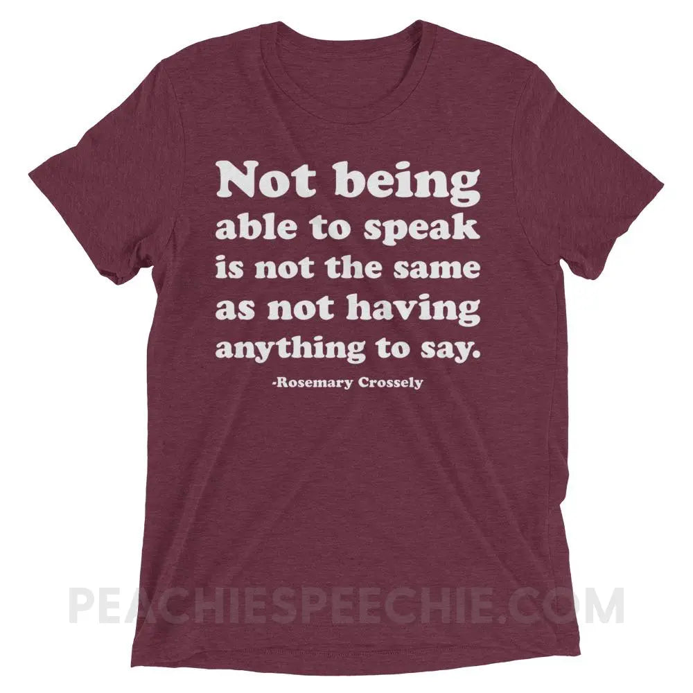 Crossely Quote Tri-Blend Tee - Maroon Triblend / XS - T-Shirts & Tops peachiespeechie.com