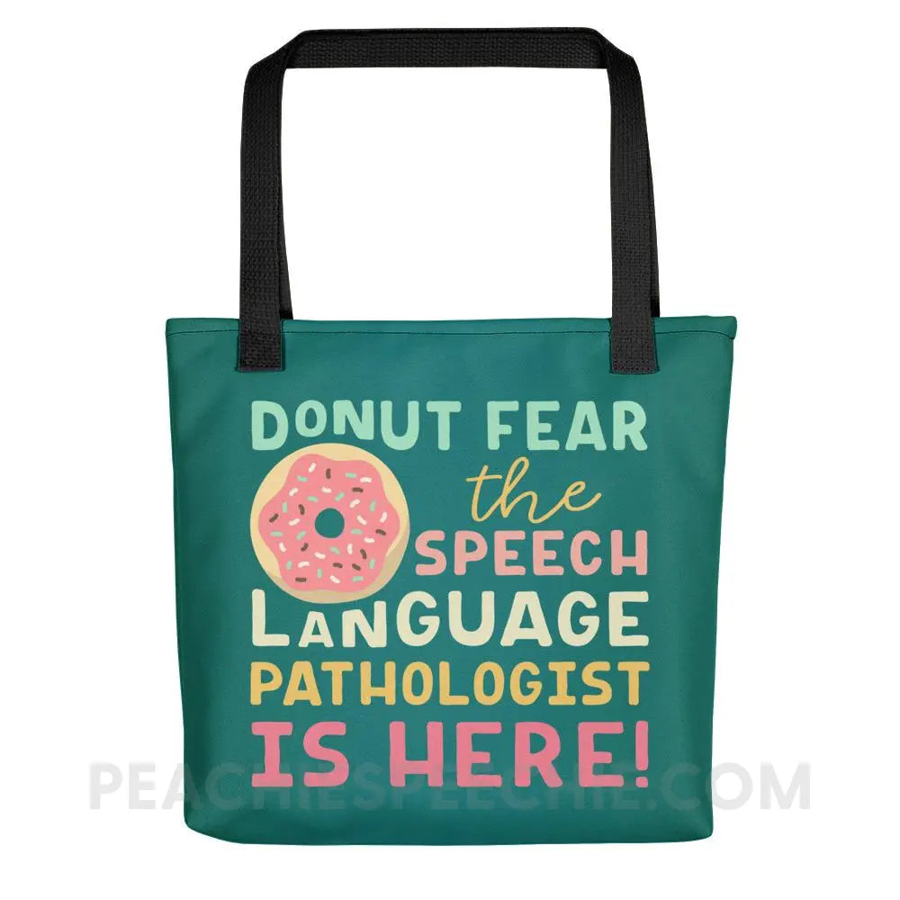 Donut Fear The SLP Is Here Tote Bag - Black - Bags peachiespeechie.com