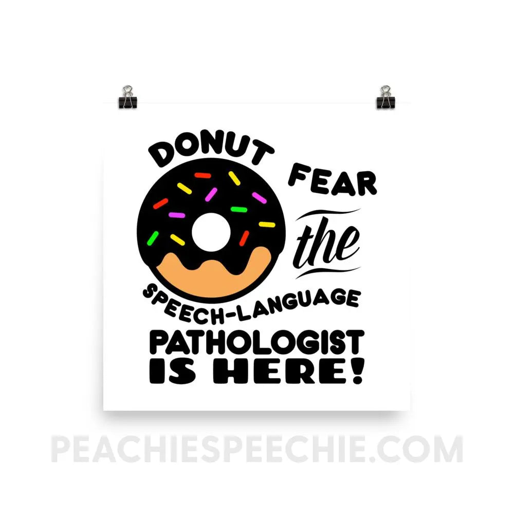 Donut Fear Poster - 16×16 - Posters peachiespeechie.com