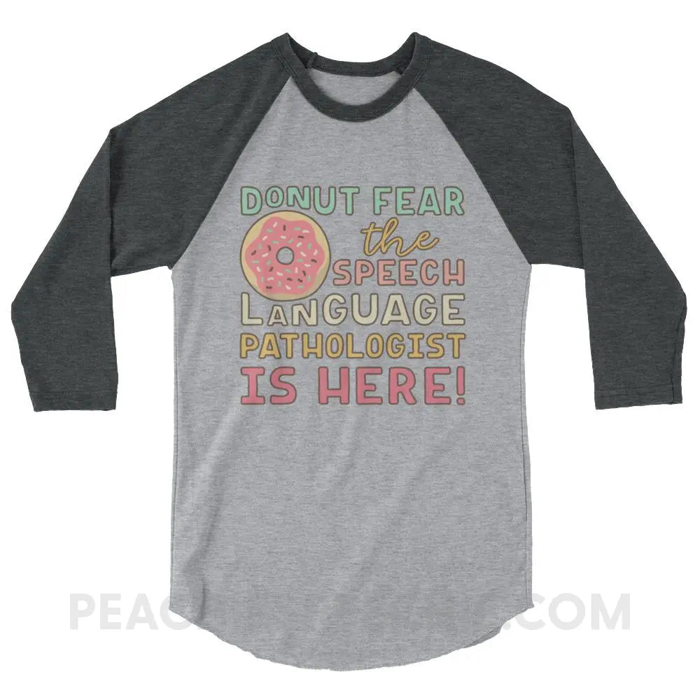 Donut Fear The SLP Is Here Baseball Tee - Heather Grey/Heather Charcoal / XS - T-Shirts & Tops peachiespeechie.com