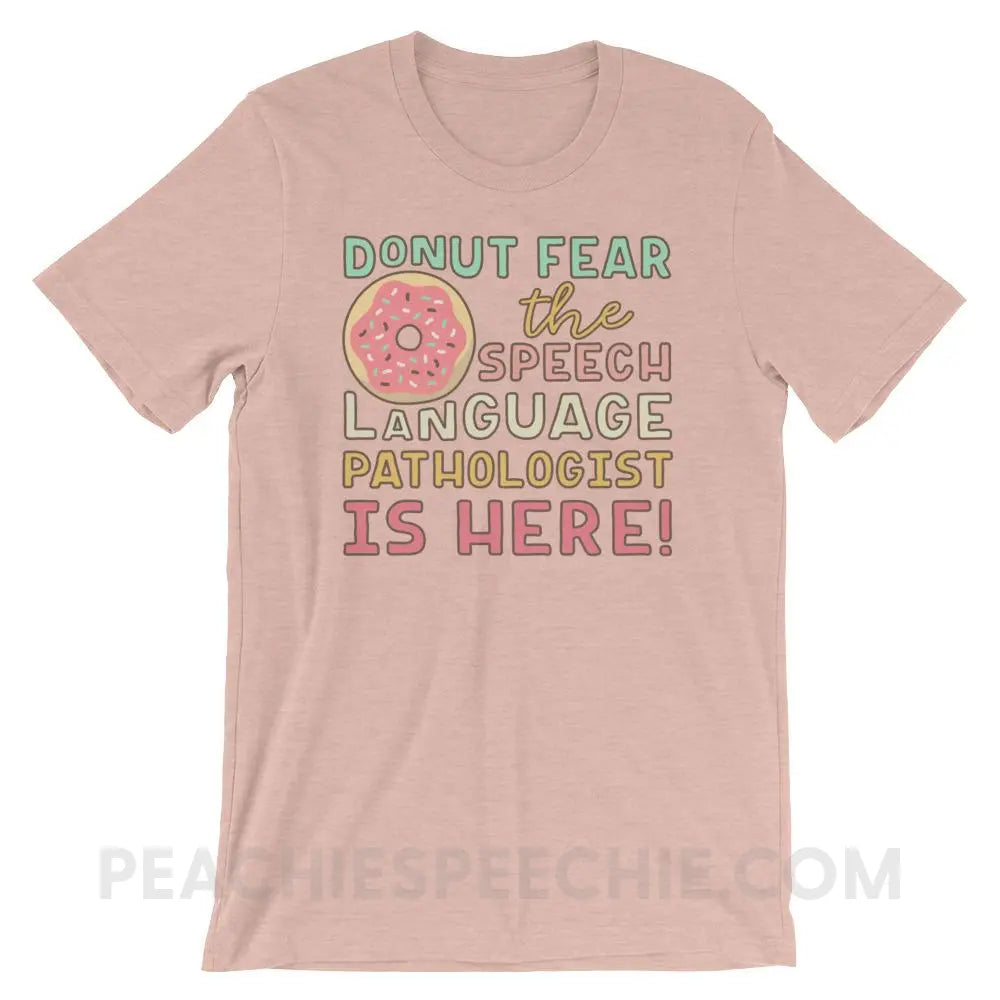 Donut Fear The SLP Is Here Premium Soft Tee - Heather Prism Peach / XS - T - Shirts & Tops peachiespeechie.com