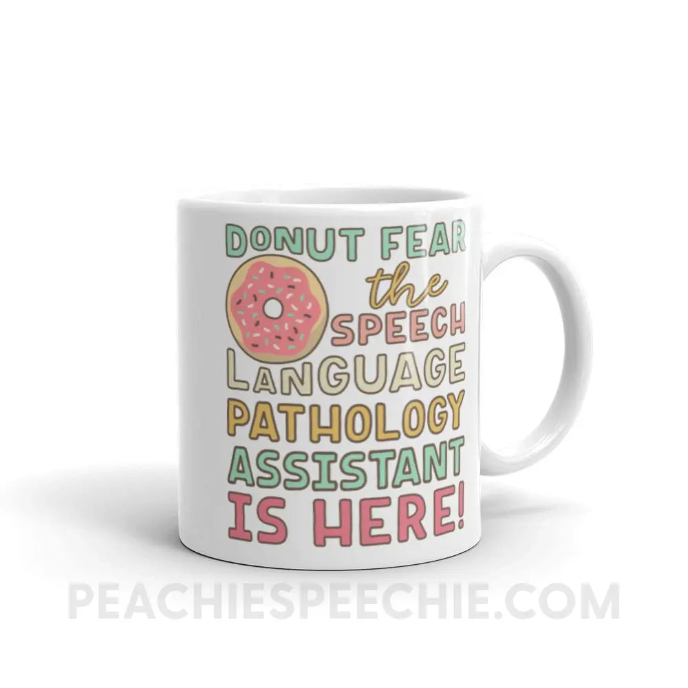 Donut Fear The SLPA Is Here Coffee Mug - 11oz - Mugs peachiespeechie.com