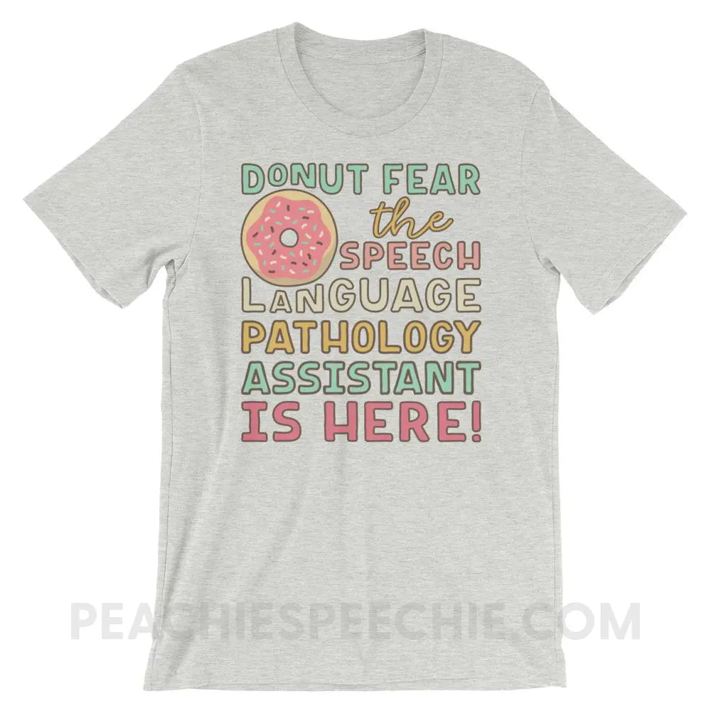 Donut Fear The SLPA Is Here Premium Soft Tee - Athletic Heather / S - T-Shirts & Tops peachiespeechie.com