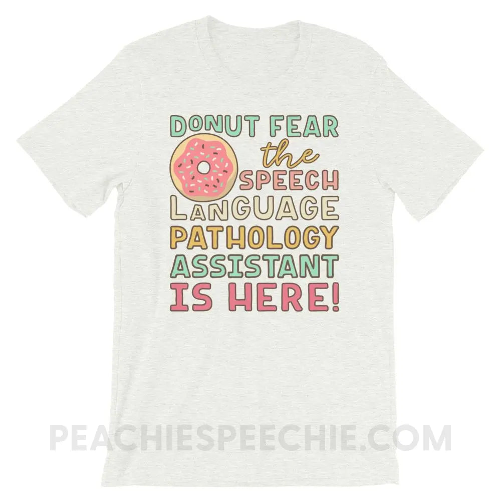 Donut Fear The SLPA Is Here Premium Soft Tee - Ash / S - T-Shirts & Tops peachiespeechie.com