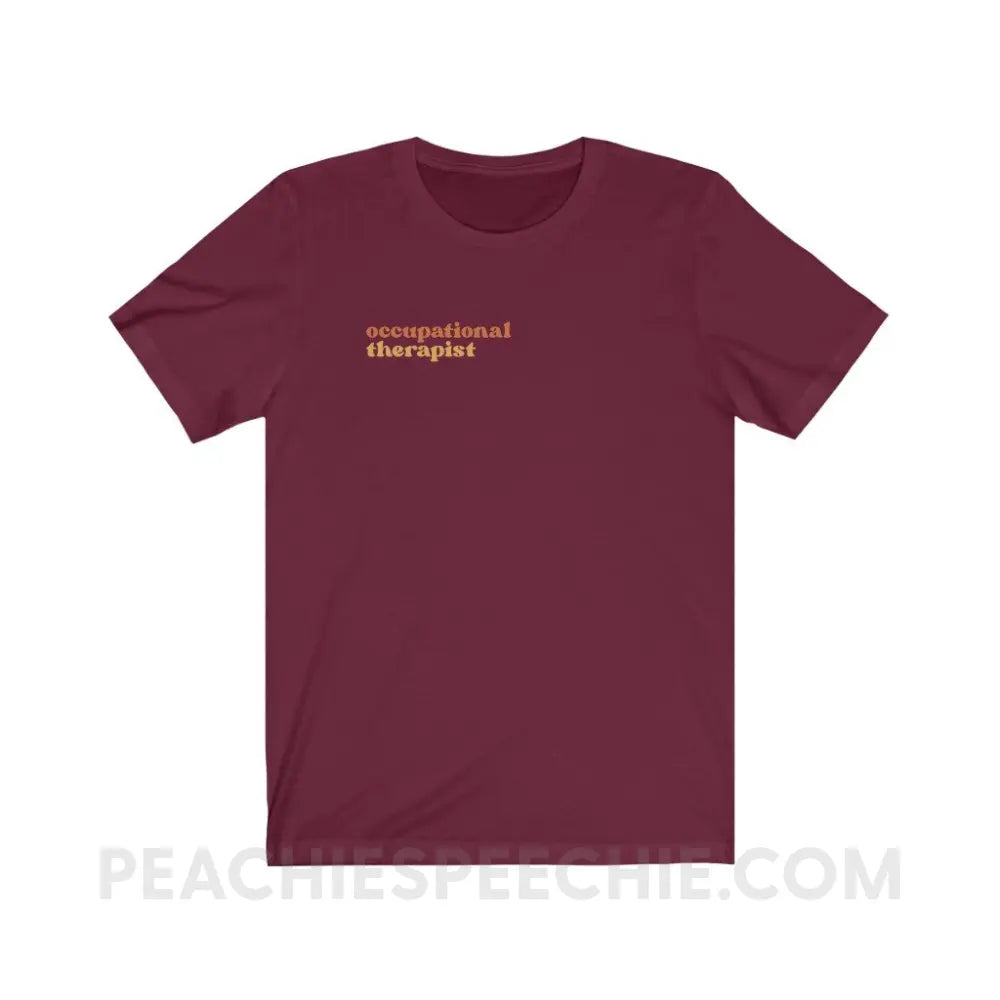 Earthy Occupational Therapist Premium Soft Tee - Maroon / S - T-Shirt peachiespeechie.com