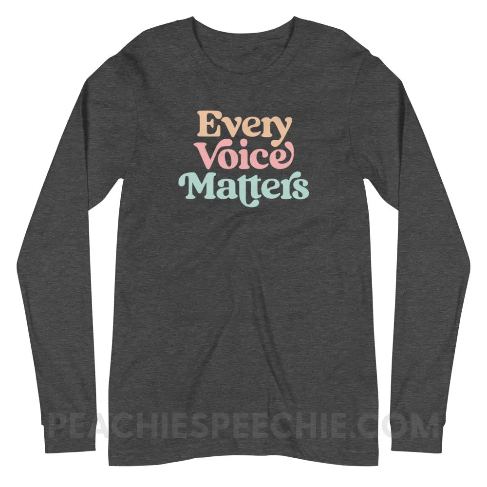 Every Voice Matters Premium Long Sleeve - Dark Grey Heather / XS - peachiespeechie.com