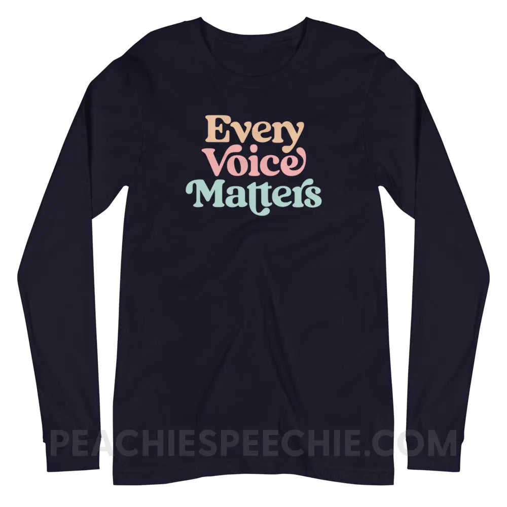 Every Voice Matters Premium Long Sleeve - Navy / XS - peachiespeechie.com