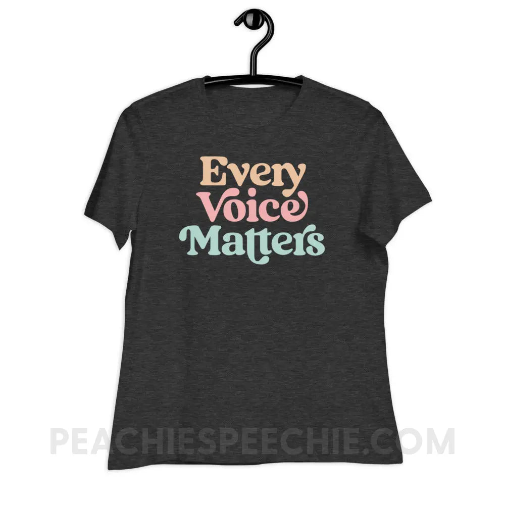 Every Voice Matters Women’s Relaxed Tee - Dark Grey Heather / S peachiespeechie.com