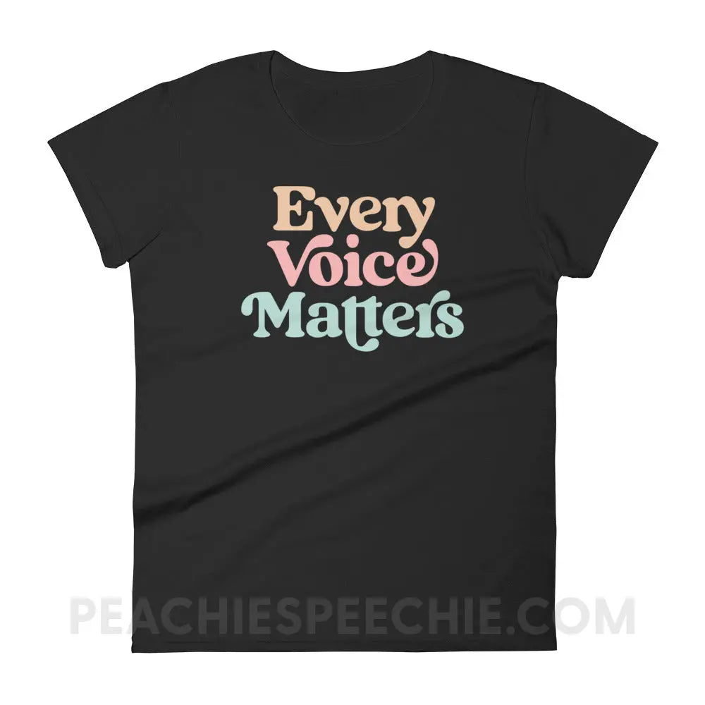 Every Voice Matters Women’s Trendy Tee - Black / S - peachiespeechie.com