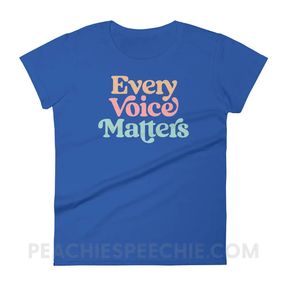 Every Voice Matters Women’s Trendy Tee - Royal Blue / S - peachiespeechie.com