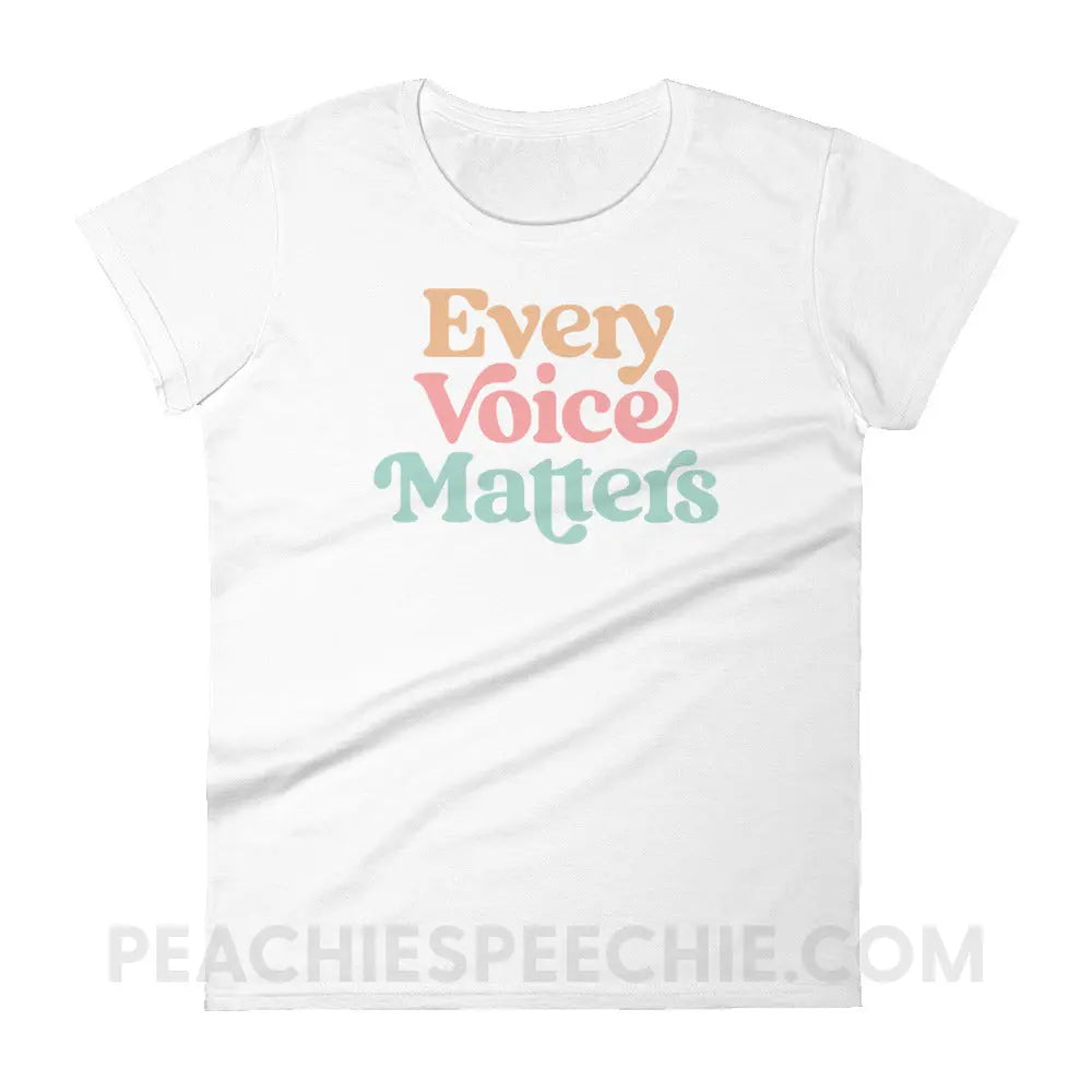 Every Voice Matters Women’s Trendy Tee - White / S - peachiespeechie.com