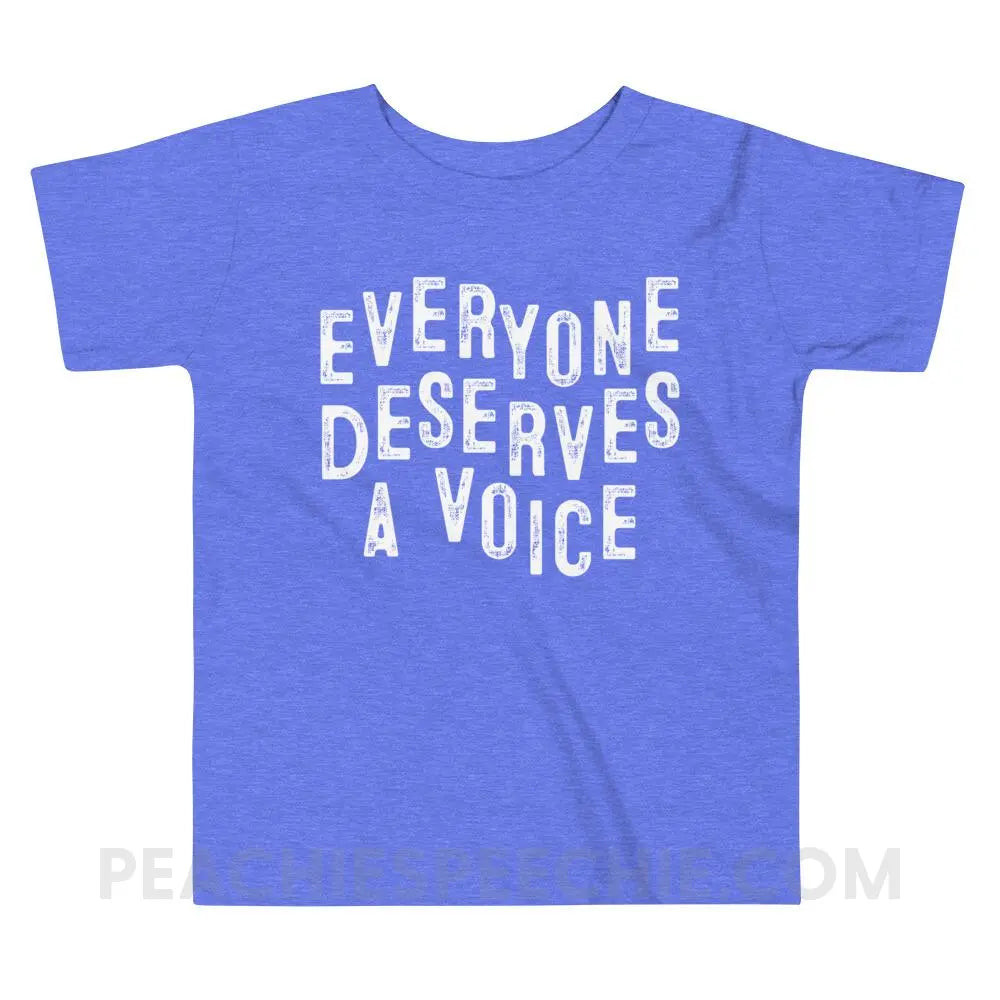 Everyone Deserves A Voice Toddler Shirt - Heather Columbia Blue / 2T - Youth & Baby peachiespeechie.com