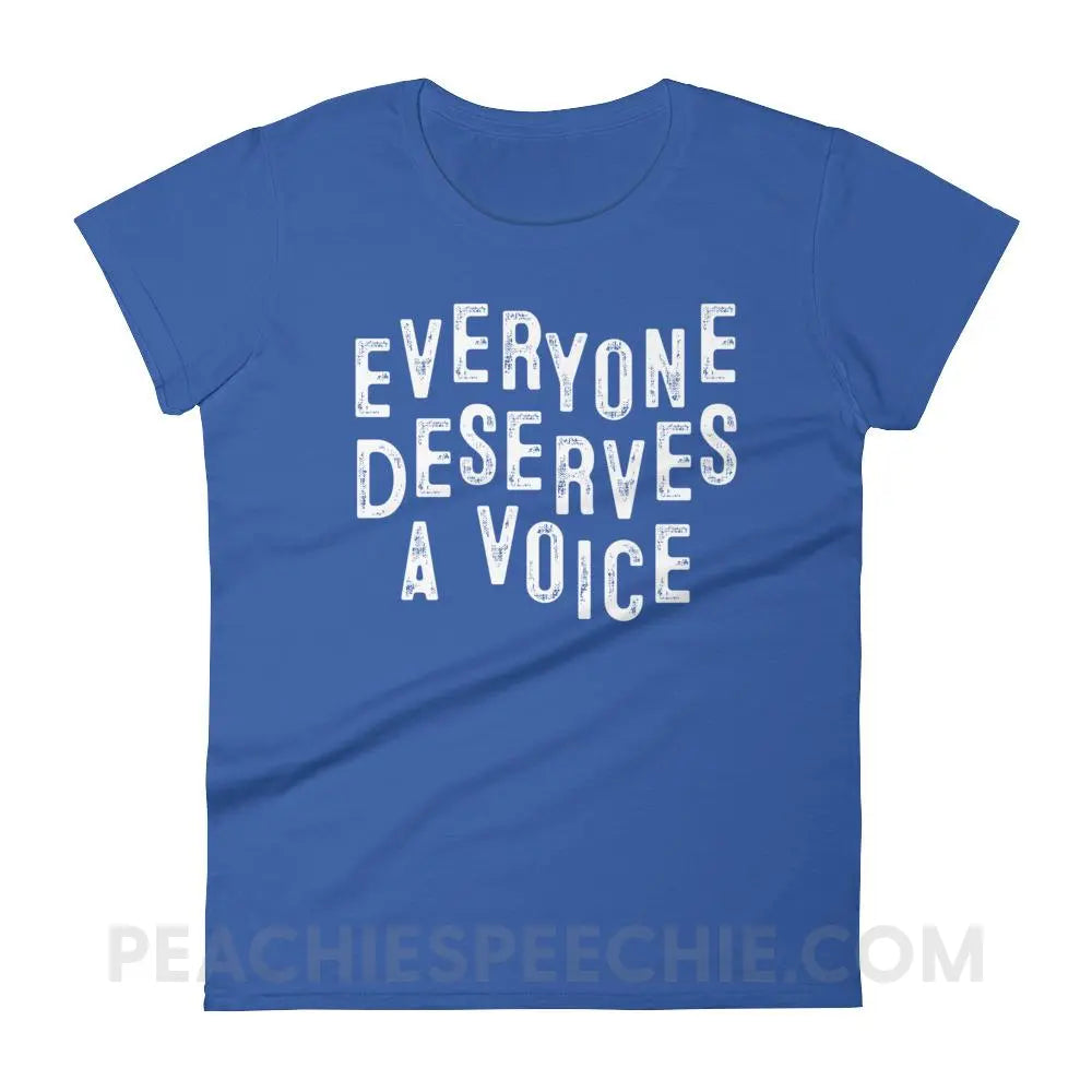 Everyone Deserves A Voice Women’s Trendy Tee - Royal Blue / S T - Shirts & Tops peachiespeechie.com