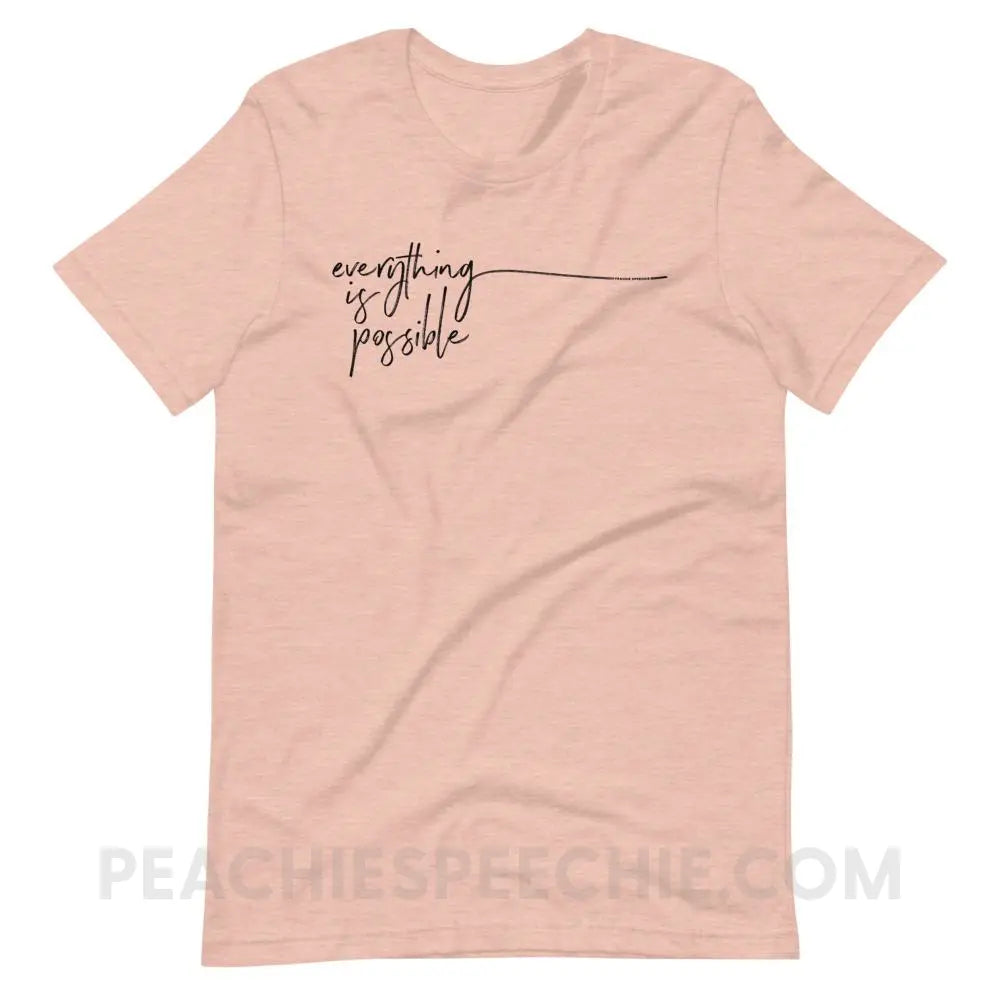 Everything is Possible Premium Soft Tee - Heather Prism Peach / XS - T-Shirts & Tops peachiespeechie.com