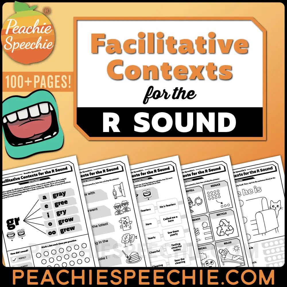Facilitative Contexts for the R Sound - Materials peachiespeechie.com