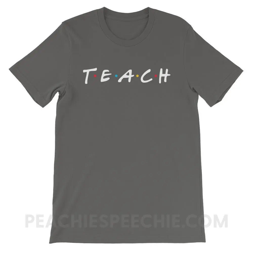 Friends Teach Premium Soft Tee - Asphalt / S - T-Shirts & Tops peachiespeechie.com