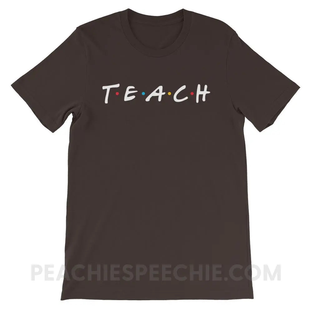 Friends Teach Premium Soft Tee - Brown / S - T-Shirts & Tops peachiespeechie.com