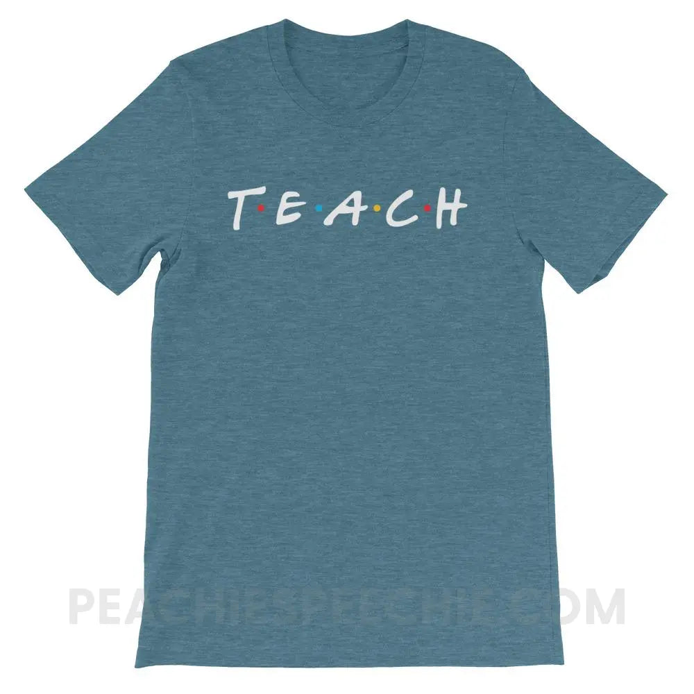 Friends Teach Premium Soft Tee - Heather Deep Teal / S - T-Shirts & Tops peachiespeechie.com