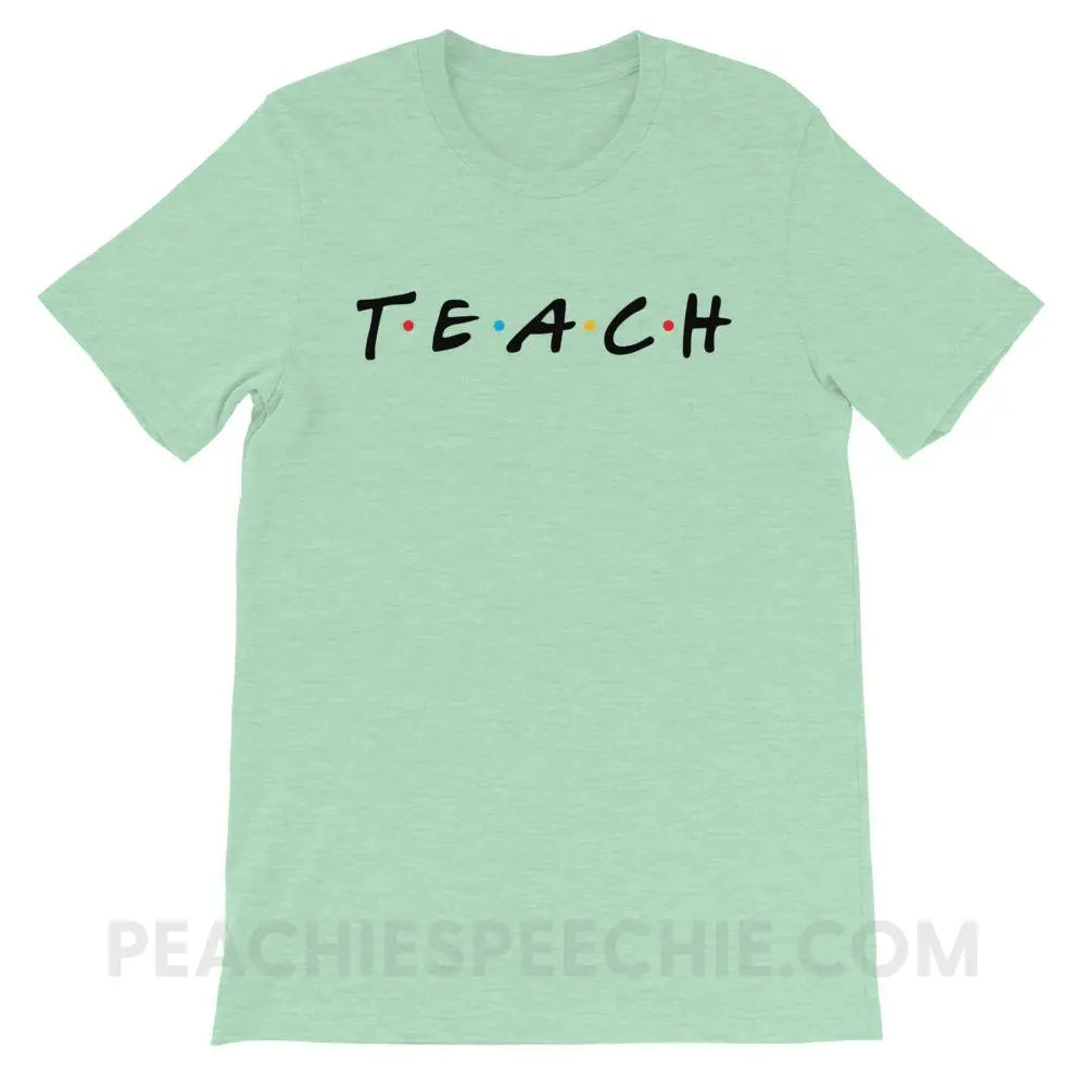 Friends Teach Premium Soft Tee - Heather Prism Mint / XS - T-Shirts & Tops peachiespeechie.com