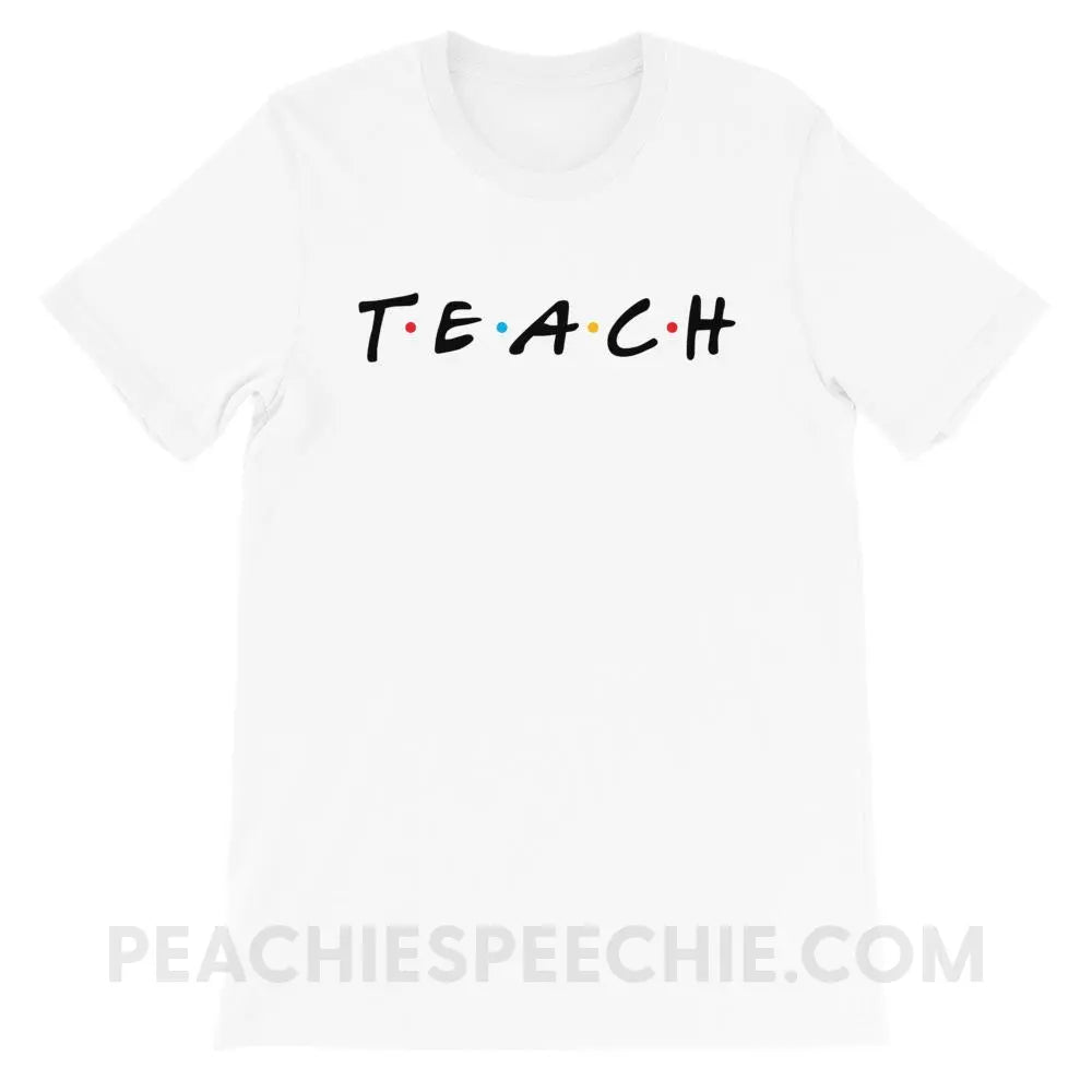 Friends Teach Premium Soft Tee - White / XS - T-Shirts & Tops peachiespeechie.com