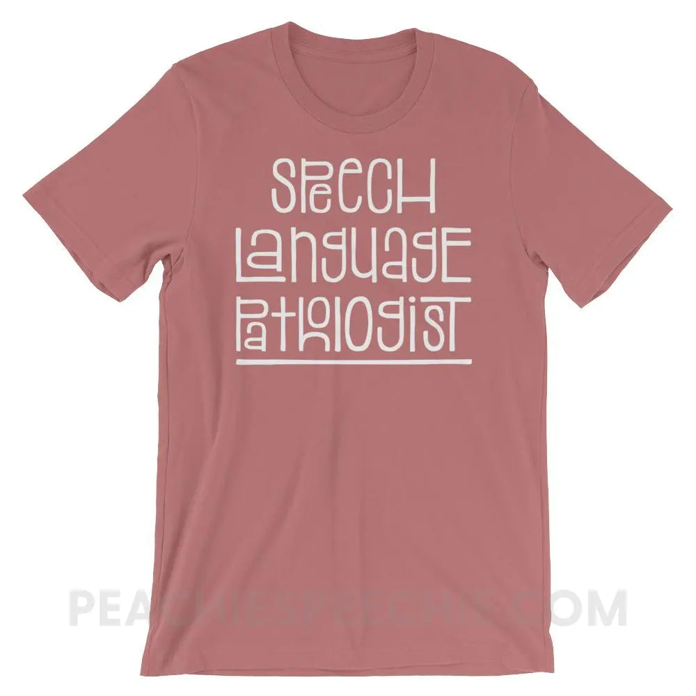 Fun Type SLP Premium Soft Tee - Mauve / S - T-Shirts & Tops peachiespeechie.com