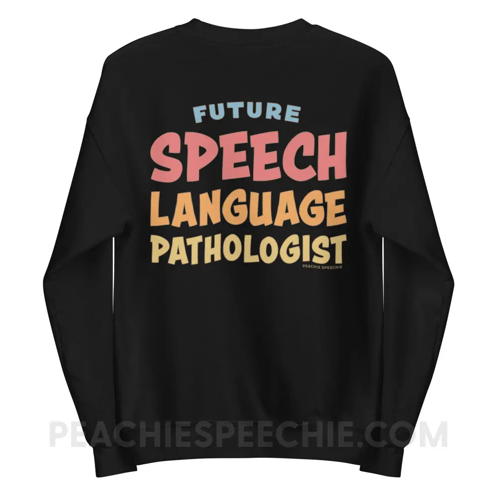 Future SLP Classic Sweatshirt - Black / S - peachiespeechie.com
