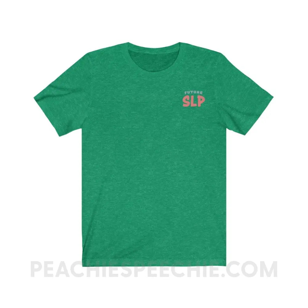 Future SLP Premium Soft Tee - Heather Kelly / S T - Shirt peachiespeechie.com