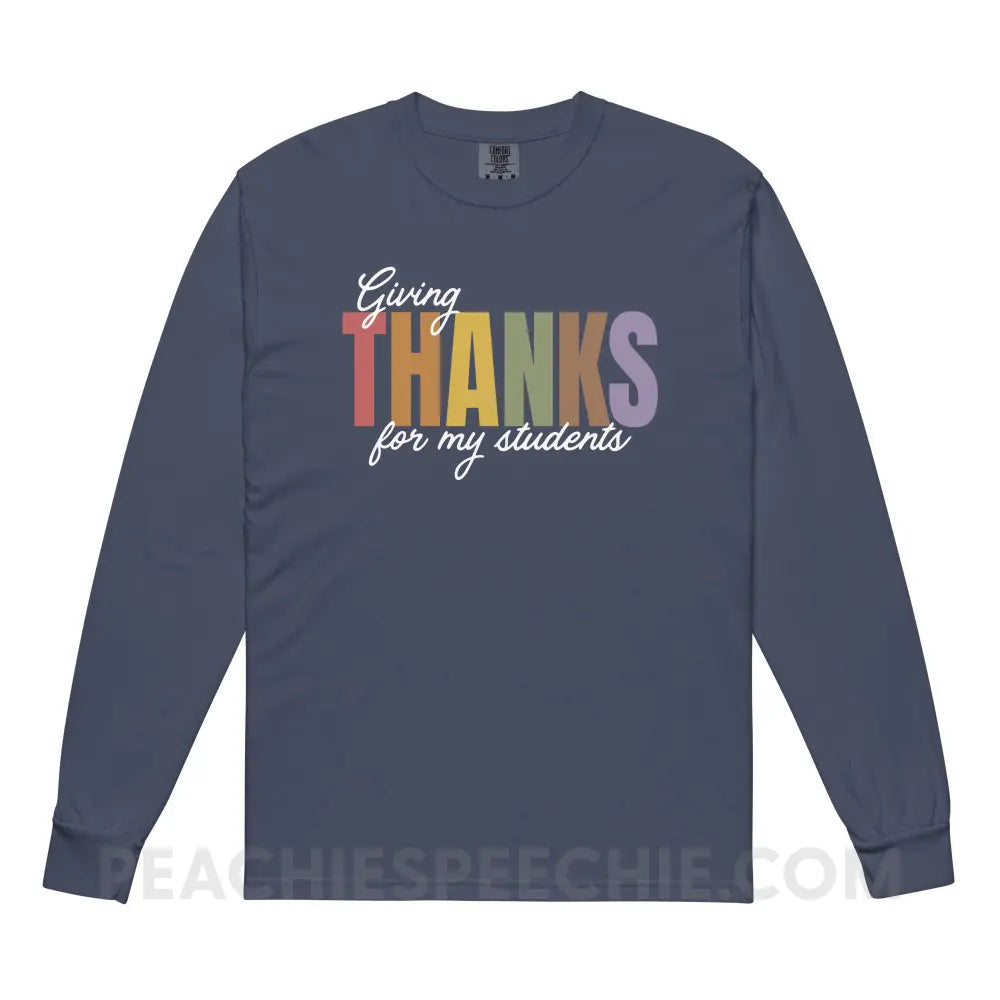 Giving Thanks For My Students Comfort Colors Long Sleeve - Navy / S - peachiespeechie.com