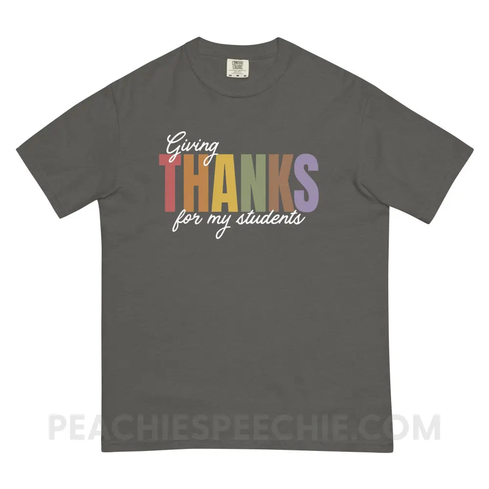 Giving Thanks For My Students Comfort Colors Tee - Pepper / S - peachiespeechie.com