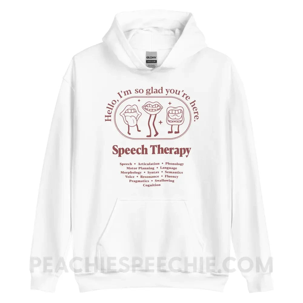 Glad You’re Here In Speech Therapy Classic Hoodie - White / S - peachiespeechie.com