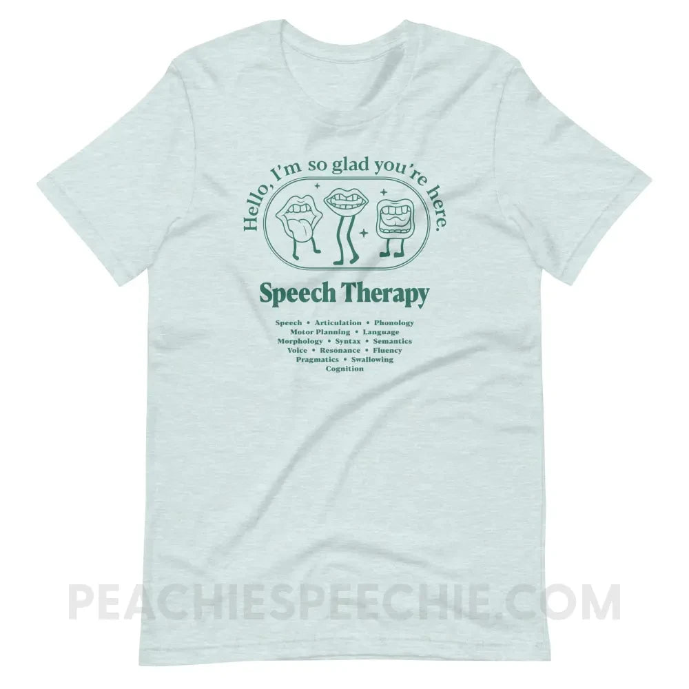 Glad You’re Here In Speech Therapy Premium Soft Tee - Heather Prism Ice Blue / XS - peachiespeechie.com